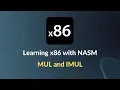 Learning x86 with NASM - Multiplying numbers with MUL and IMUL