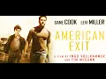 American Exit 2019 Trailer Lionsgate Dane Cook Levi Miller Drama Movie