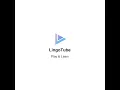 LingoTube - QuickGuide