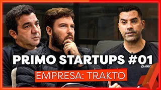 INVESTINDO EM STARTUP NA PRÁTICA | PRIMO STARTUPS #1 (TRAKTO)