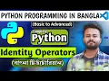Python Identity Operators Python Programming Lecture - 14