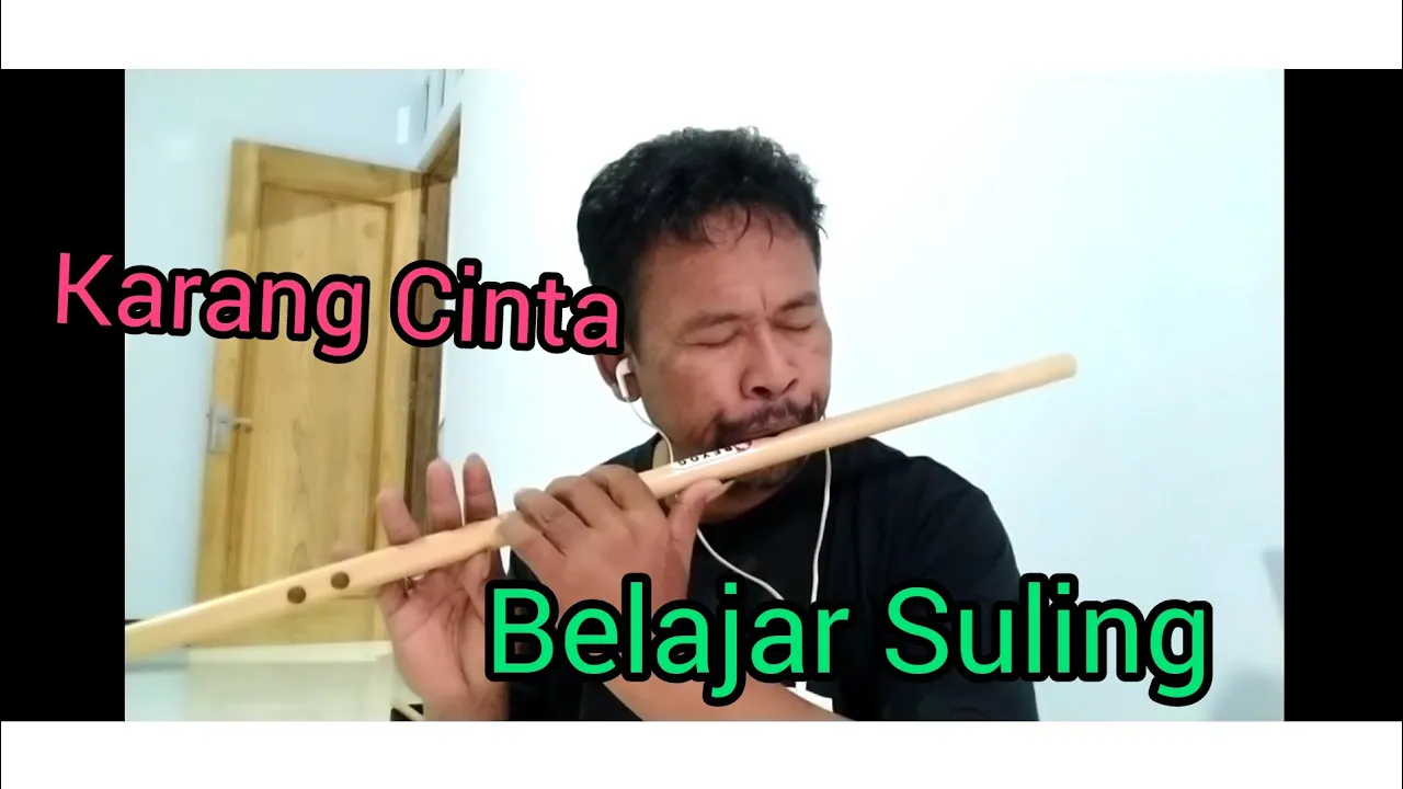 Belajar Suling Lagu || Karang Cinta - Mirnawati Belajar Suling Lagu || Karang Cinta - Mirnawati