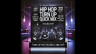 quick turn up mix vol 1