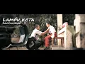 Download Lagu LAMPU KOTA - DAVISIUMBING (Official Video)