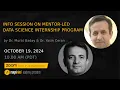 Info Session on Mentor-Led Data Science Internship Program