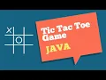 How to Program a Tic Tac Toe Console Game in Java