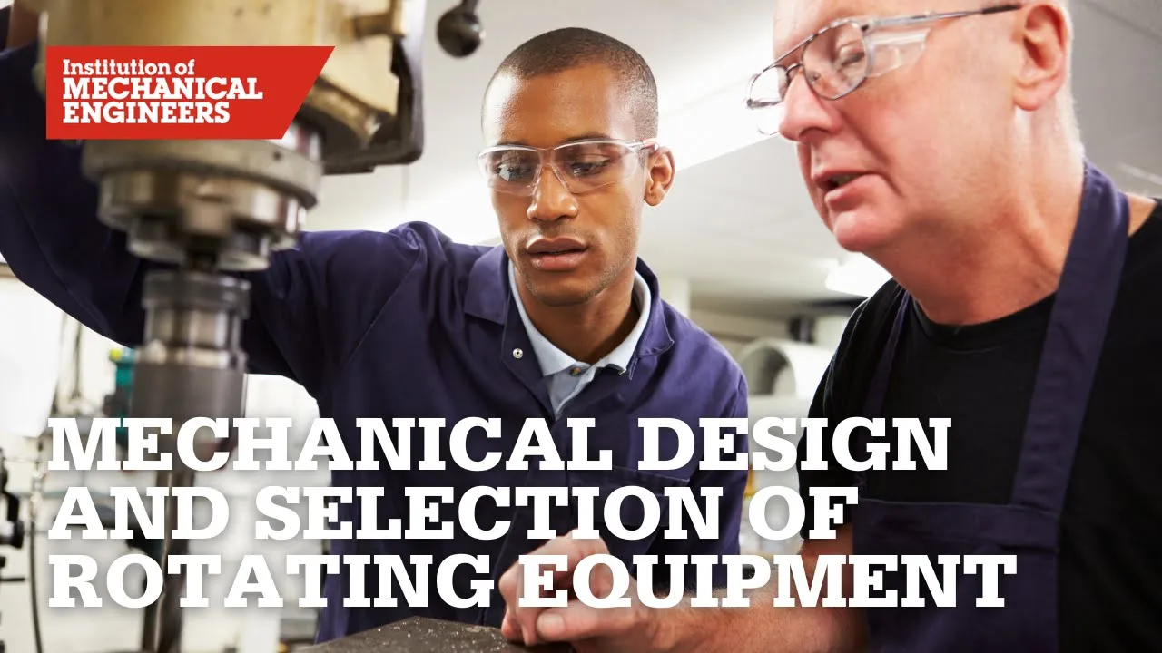 Mechanical Design and Selection of Rotating Equipment Couplings
