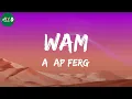 A$AP Ferg - Wam