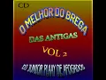 Download Lagu BREGA DAS ANTIGAS - VOL 2 (DJ JUNIOR PLAAY de afogados )