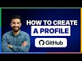 How to Create a GitHub Profile 2026 Full Guide
