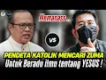 Lagu MEMANAS🔥 PENDETA KATOLIK MENCARI ZUMA - UNTUK BERADU ILMU TENTANG YESUS