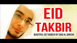 Download Eid 2021 Mubarak - Eid takbeer - Eid Takbir By Saad Al Qureshi تكبيرات العيد MP3