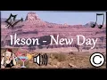 Download Lagu 🎵Ikson - New Day 🌌No Copyright Music 💫Happy/Chill