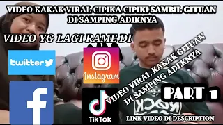 viral tik tok kakak cuim44n di samping adeknya yg main free fire link video di description 