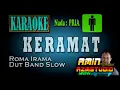 KERAMAT || ROMA IRAMA || KARAOKE Nada PRIA