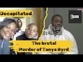 M rdered by her son The Bronx tale of Tanya Byrd and Bahsid McLean