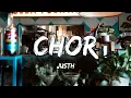 Justh - Chor (Lyrics) | N I K H I L