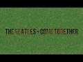 Download Lagu The Beatles - Come Togethers