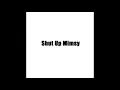 Ytu Bombamono - Shut Up Mimsy