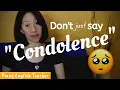 Learn BASIC SENTENCES for expressing condolences in English CONDOLENCES