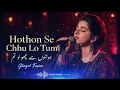 Hothon Se Chhu Lo Tum | Soulful Female Version ❤️ | Ghazal Fusion 2026