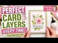 The Secret to Perfectly Aligned Card Layers EVERY Time