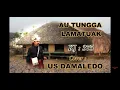 Download Lagu Lagu AU TUNGGA LAMATUAK, dalam Irama Rege, , ( cover ) US DAMALEDO