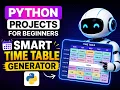 Smart Time Table Generator Using Python AI Full Coding Project