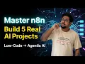 Learn n8n from Scratch Build 5 Real AI Automation Projects Lead Gen LinkedIn RAG More