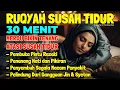 Lagu Susah Tidur Dengarkan Ayat Ruqyah Susah Tidur Merdu Malam Penenang Hati \u0026 Pikiran Stres Insomnia