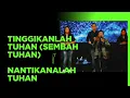 Download Lagu Tinggikanlah Tuhan ( Sembah Tuhan) medley Nantikanlah Tuhan - Jemmy Adam.