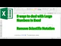 3 ways to deal with Large Numbers in Microsoft Excel Remove Scientific Notation