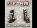 Download Lagu Urban Scum - Yorkshire Drinking Crew(Full Album - Released 2005)