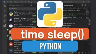 How to Use time sleep Function in Python Pause Execution with Python Time Module