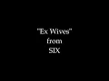 SIX - Ex Wives - Vocal Guide: Catherine of Aragon