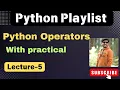 5 Python Operators python playlist