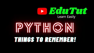 Things to Remember Python Programming Language EduTut Learn Easily in Tamil