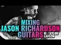 Download Lagu Taylor Larson mixing Jason Richardson guitars