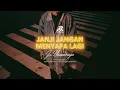Download Lagu JS NAMARAGA - Janji Jangan Menyapa Lagi
