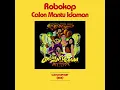 ROBOKOP Feat. Ncum - Calon Mantu Idaman (CATCHUP Edit BKB)
