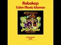Download Lagu ROBOKOP Feat. Ncum - Calon Mantu Idaman (CATCHUP Edit BKB)