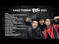 Download Lagu KOMPILASI LAGU TERBAIK LAST CHILD DI 2021 (MANA FAVORIT LO BRAY)!?