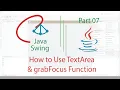 Java Swing Project-Part 7 How to Use TextArea grabFocus Function in NetBeans