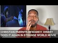 CHRISTIAN PARENTS BEWARE Don t let your children watch Disney s Strange World Movie
