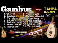 Lagu 🔴 Gambus Modern Full Album Tanpa Iklan TERBARU, BULAN SYA'BAN 2026(Official Audio) 🎧