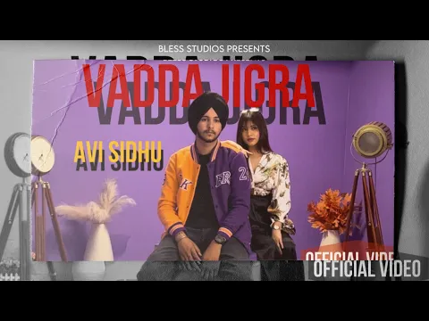 Download MP3 Vadda Jigra - Avi Sidhu (Official Video) | Rxmbo | New Punjabi Songs 2023