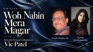 Woh Nahin Mera Magar | Ustad Ghulam Ali & Kavita Krishnamurthy | Ghazal