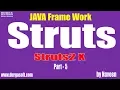 java struts tutorial Java Framework Struts2 X Part - 5 by Naveen