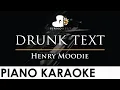 Download Lagu Henry Moodie - drunk text - Piano Karaoke Instrumental Cover with Lyrics