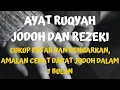 Download Lagu CUKUP DENGAR DAN RASAKAN, AYAT RUQYAH JODOH DAN REZEKI, AMALAN CEPAT DAPAT JODOH DALAM 1 BULAN